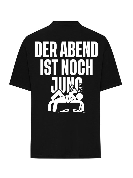 DER ABEND IST NOCH JUNG T SHIRT OVERSIZE BLACK (BACKPRINT)
